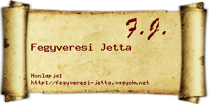 Fegyveresi Jetta névjegykártya
